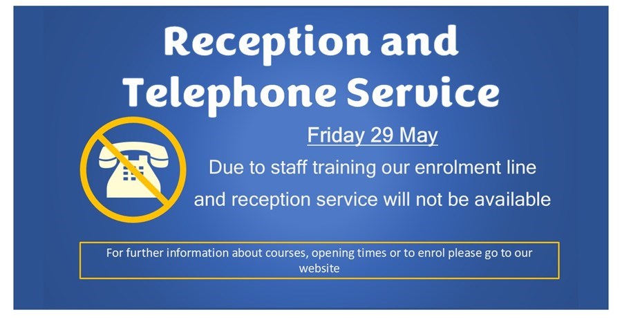 reception and enrolment line closed